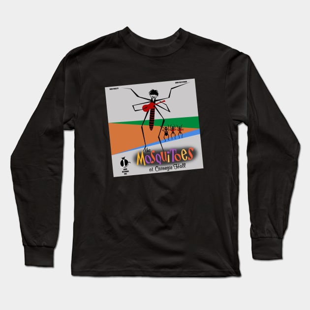 2-Sided Mosquitoes at Carnegie Hall Long Sleeve T-Shirt by Tip-Tops